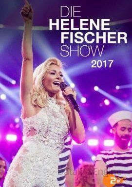 Helene Fischer - Die Helene Fischer Show 2017 kinox
