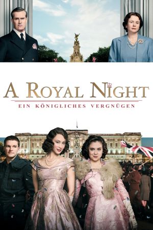 A Royal Night - Ein königliches Vergnügen kinox
