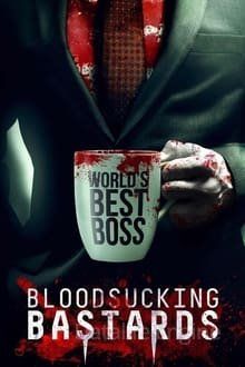 Bloodsucking Bastards - Mein Boss ist ein Blutsauger kinox