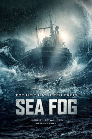 Sea Fog – Freiheit hat ihren Preis kinox