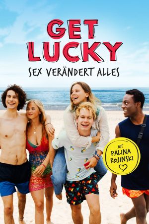 Get Lucky - Sex verändert alles kinox