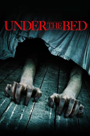 Under the Bed - Es lauert im Dunkeln kinox
