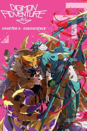 Digimon Adventure tri. Chapter 5: Coexistence kinox
