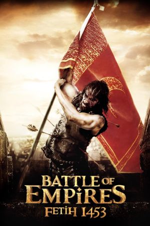Battle of Empires - Fetih 1453 kinox