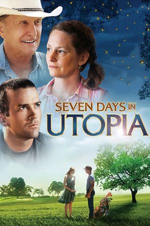 Sieben Tage in Utopia kinox
