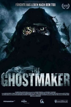 The Ghostmaker - Fürchte das Leben nach dem Tod kinox