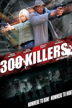 300 Killers kinox