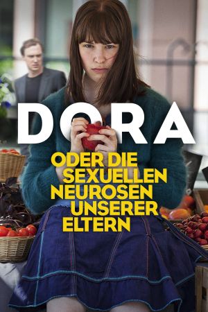 Dora oder Die sexuellen Neurosen unserer Eltern kinox