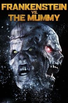 Frankenstein vs. The Mummy kinox