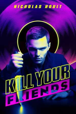 Kill Your Friends kinox