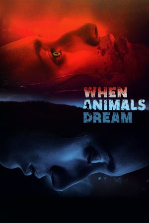 When Animals Dream kinox