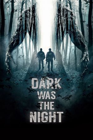 Dark was the Night kinox
