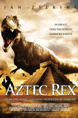 Aztec Rex - Bestie aus der Urzeit kinox