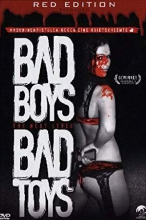 Bad Boys - Bad Toys kinox