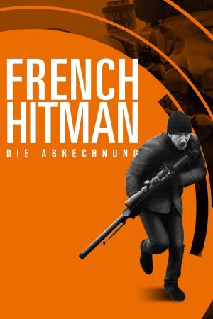 French Hitman - Die Abrechnung kinox