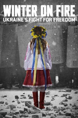 Winter on Fire: Ukraine's Fight for Freedom kinox
