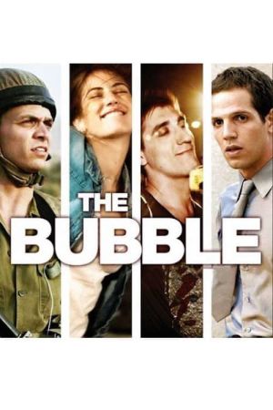 The Bubble - Eine Liebe in Tel Aviv kinox