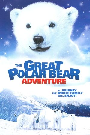 Das große Eisbär Abenteuer - Kleiner Eisbär ganz groß kinox