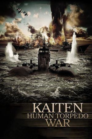 Kaiten - Human Torpedo War kinox