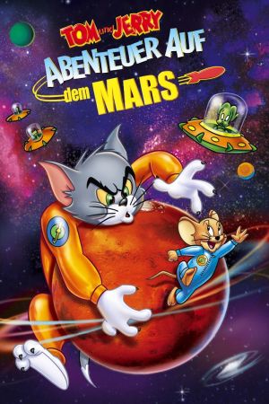 Tom & Jerry - Abenteuer auf dem Mars kinox