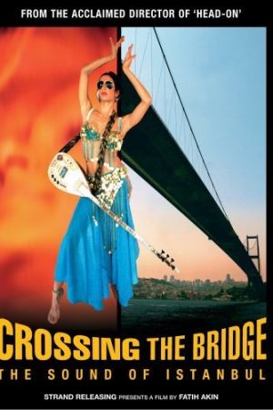 Crossing the Bridge: The Sound of Istanbul kinox