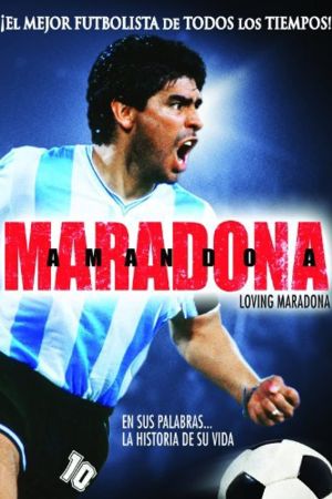 Amando a Maradona - Ein Film über den Mythos Maradona kinox