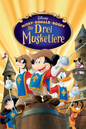 Micky, Donald, Goofy - Die drei Musketiere kinox