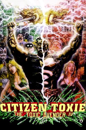 The Toxic Avenger 4 - Citizen Toxie kinox
