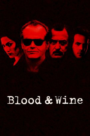 Blood & Wine - Ein tödlicher Cocktail kinox