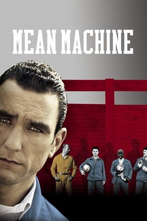 Mean Machine - Die Kampfmaschine kinox