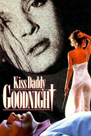Kiss Daddy Goodnight kinox