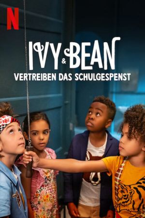 Ivy & Bean vertreiben das Schulgespenst kinox
