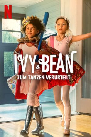 Ivy & Bean: Zum Tanzen verurteilt kinox