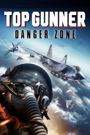 Top Gunner: Danger Zone kinox