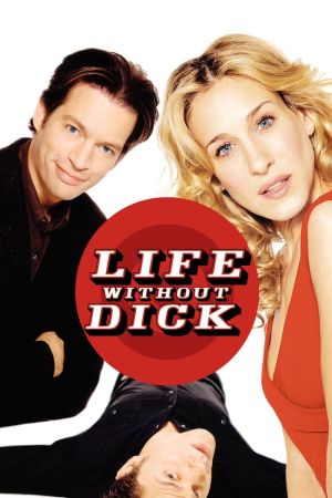 Life Without Dick - Verliebt in einen Killer kinox