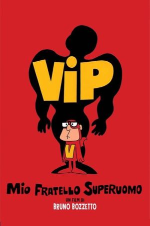 Vip - Mein Bruder, der Supermann kinox