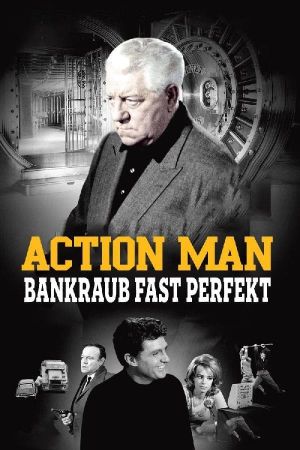 Action Man - Bankraub fast perfekt kinox