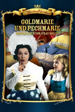 Frau Holle - Das Märchen von Goldmarie und Pechmarie kinox