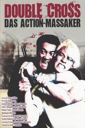 Double Cross - Das Action-Massaker kinox