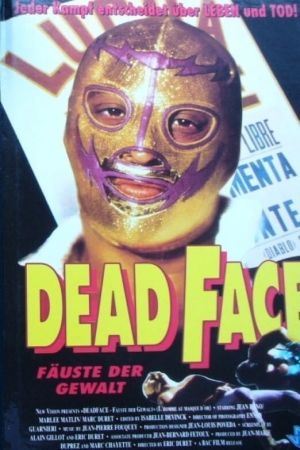 Dead Face - Fäuste der Gewalt kinox