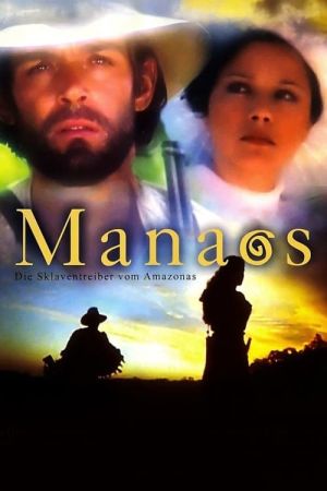 Manaos – Die Sklaventreiber vom Amazonas kinox