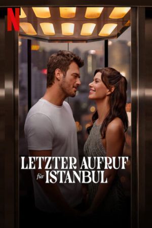 Letzter Aufruf für Istanbul kinox