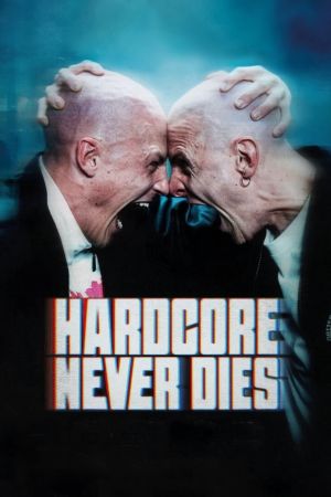 Hardcore Never Dies kinox